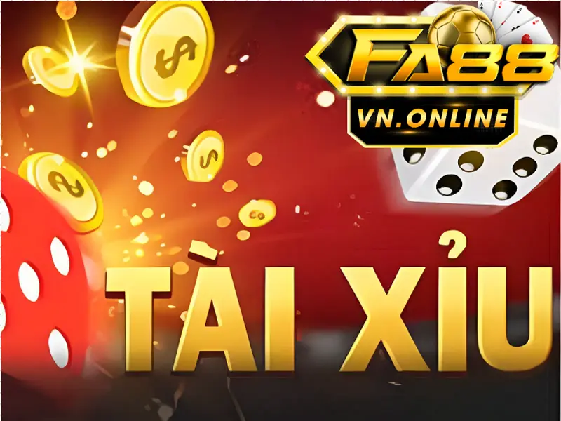 Tài xỉu live Fa88 - Bật mí game đánh bài tài xỉu dễ ăn tiền nhất
